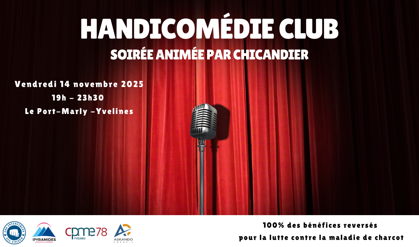 le handicomedie club est le rdv à Port-Marly des humoristes qui se mobilisent contre la maladie de Charcot avec la CPME